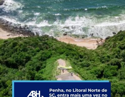 Penha, no Litoral Norte de SC, entra mais uma vez no Mapa do Turismo Brasileiro