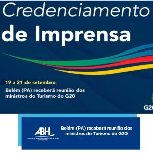 Belém (PA) receberá reunião dos ministros do Turismo do G20